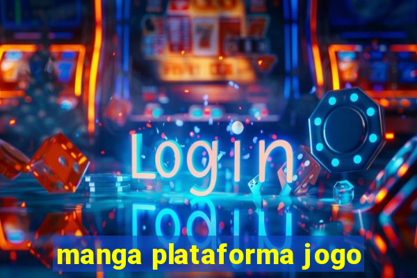 manga plataforma jogo